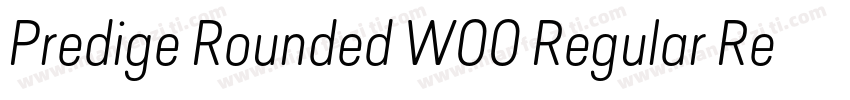 Predige Rounded W00 Regular Regular字体转换